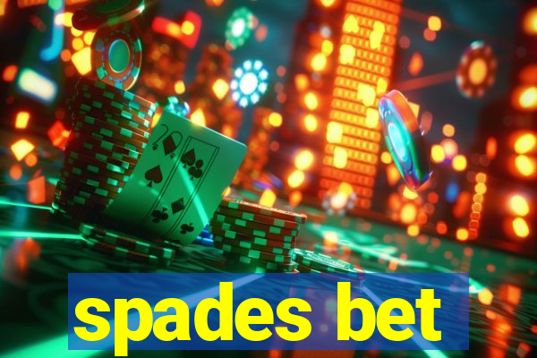 spades bet